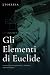 Gli Elementi di Euclide