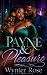 Payne & Pleasure (Still Min...