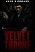 Velvet Throne: A Dark Obses...