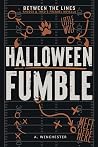 Halloween Fumble (Between The Lines, #0.5) Book cover for Halloween Fumble (Between The Lines, #0.5)