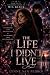 The Life I Didn't Live: A Y...