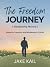 The Freedom Journey [Discip...