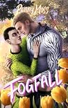 Fogfall by Penny Moss