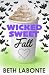 Wicked Sweet Fall (Autumnboro Sweet Romance)