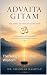 Advaita Gitam: The Song of ...