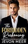 The Forbidden Reckoning: A Brothers Best Friend One Night Stand Romance