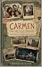 Carmen: The Girl That Time ...