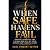 WHEN SAFE HAVENS FAIL: How ...