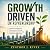 Growth Driven Entrepreneurs...