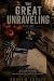 The Great Unraveling by Andrew Turner