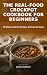 The Real-Food Crockpot Cook...