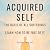 Acquired Self: The Basis of...