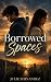 Borrowed Spaces