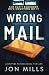 Wrong Mail: A Gripping Psychological Thriller