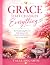 GRACE THAT CHANGES EVERYTHI...