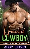 Haunted Cowboy: Scared of Love Haunted Cowboy: Scared of Love