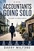 Accountants Going Solo: A G...