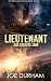 Lieutenant – Das sechste Jahr (Ein Offizier der Unionsraumflo... by Joe Durham