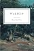 Walden: or Life in the Woods