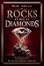 Rocks as big as diamonds: S...