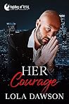 Her Courage: Dadd...