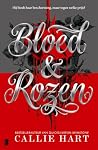 Bloed & Rozen: Hi...