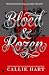 Bloed & Rozen: Hij biedt haar bescherming, maar tegen welke prijs? (Dutch Edition)