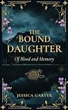 The Bound Daughte...