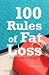 100 Rules of Fat Loss