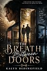 The Breath Betwee...
