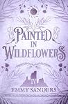 Painted in Wildfl...