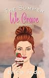 The Summer We Crave (Summer Of Secrets Book 2) The Summer We Crave (Summer Of Secrets Book 2)