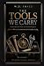 The Tools We Carry: Leaders...