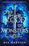 The Blood of Monsters (Her Cursed Protectors, #1)