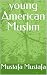 young American Muslim