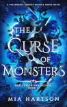 The Curse of Monsters (Her Cursed Protectors, #3)