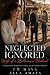 Neglected, Ignored Wife of ...
