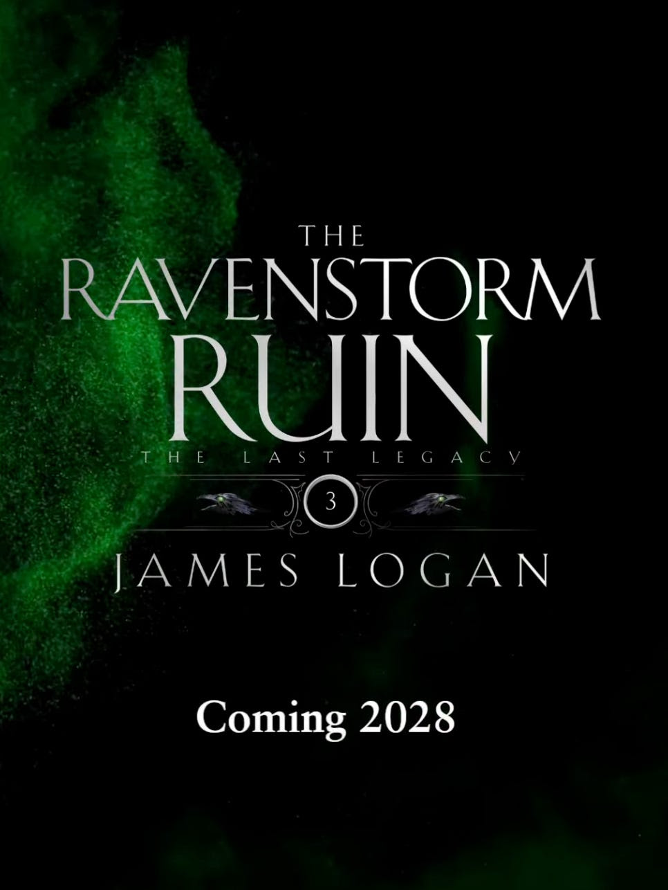 The Ravenstorm Ruin (The Last Legacy, #3)