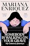 Somebody Is Walki...