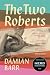 The Two Roberts