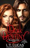 Dark Destiny: The...