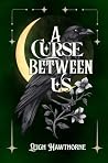 A Curse Between Us