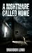 A Nightmare Called Home