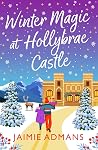 Winter Magic at Hollybrae Castle