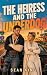 The Heiress and the Underdog