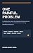One Painful Problem: A vali...