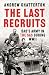 The Last Recruits by Andrew Chatterton