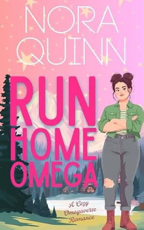 Run Home, Omega (Packs of Sweet Creek Falls, #1)