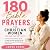180 Bible Prayers for Chris...