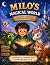 Milo's Magical World: A Col...